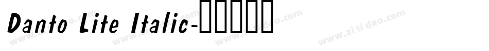 Danto Lite Italic字体转换